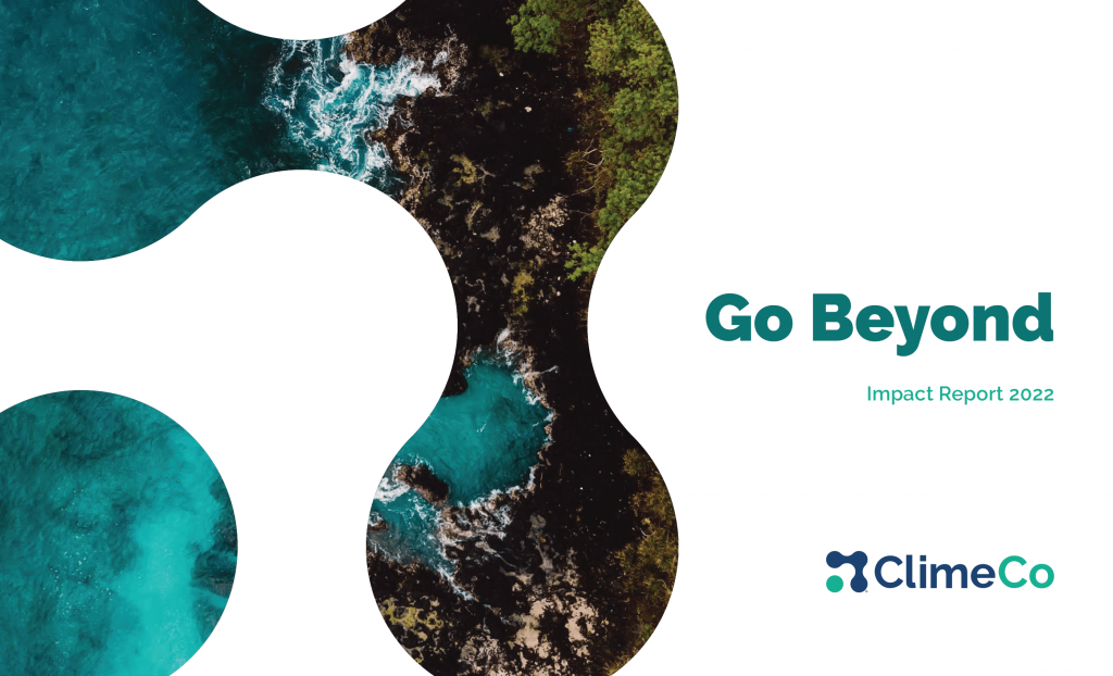 cover for the ClimeCo Impact Report 2022; Go Beyond